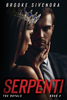 Serpenti - Book #2 of the Royals