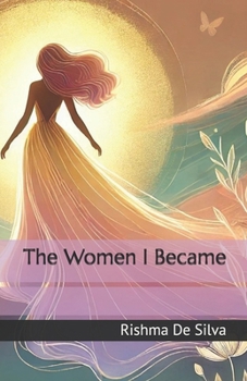 Paperback The Women I Became Book