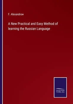 Paperback A New Practical and Easy Method of learning the Russian Language Book