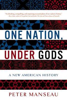 Paperback One Nation, Under Gods: A New American History Book