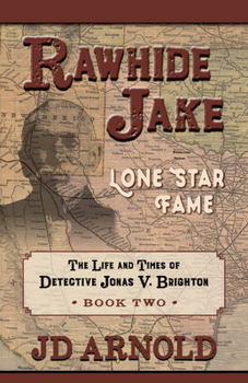 Hardcover Rawhide Jake: Lone Star Fame Book