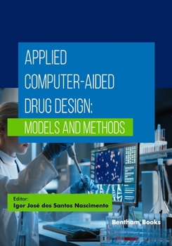 Paperback Applied Computer-Aided Drug Design: Models and Methods Book