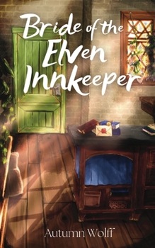 Paperback Bride of the Elven Innkeeper Book