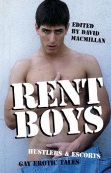 Paperback Rent Boys: Hustlers & Escorts--Gay Erotic Tales Book