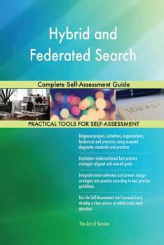 Paperback Hybrid and Federated Search Complete Self-Assessment Guide Book