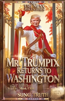Paperback Mr. Trumpix Returns To Washington Book