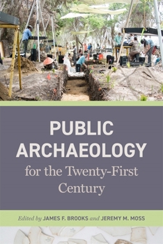 Paperback Public Archaeology for the Twenty-First Century Book