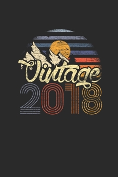 Paperback Vintage 2018: Blank Lined Notebook (6" x 9" - 120 pages) Birthday Themed Notebook for Daily Journal, Diary, and Gift Book