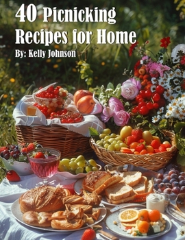 Paperback 40 Picnicking Recipes for Home Book