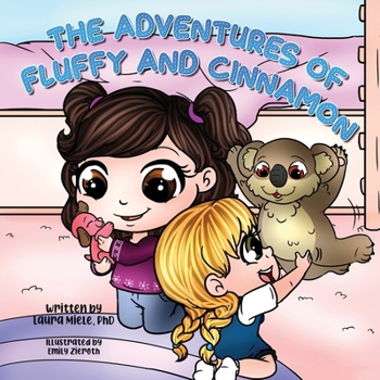 Paperback The Adventures of Fluffy and Cinnamon Book