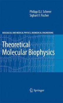 Paperback Theoretical Molecular Biophysics Book