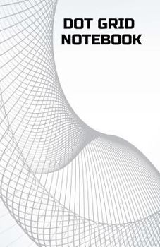 Dot Grid Book: Dot Grid Notebook