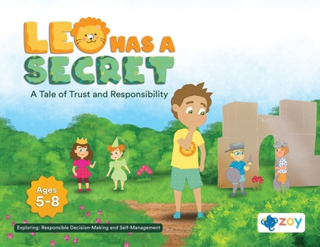 Paperback Leo Has a Secret: A Tale of Trust and Responsibility Book