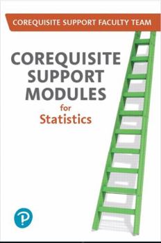 Misc. Mylab Math -- 18 Week Standalone Access Card -- For Corequisite Support Modules for Statistics Book