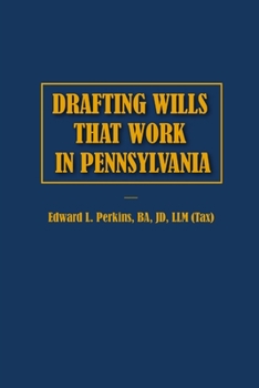 Paperback Drafting Wills That Work in Pennsylvania Book
