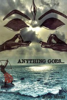 Anything goes...