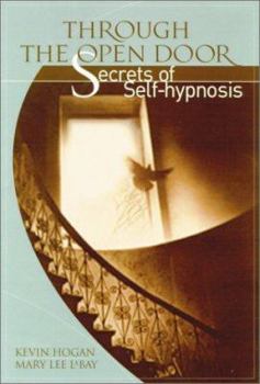 Hardcover Through the Open Door: Secrets of Self-Hypnosis Book