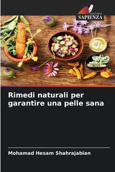 Rimedi naturali per garantire una pelle sana