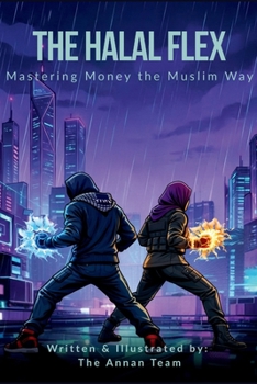 Paperback The Halal Flex: Mastering Money the Muslim Way Book