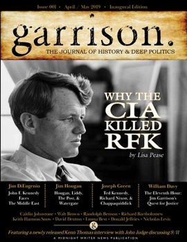garrison: The Journal of History & Deep Politics, Issue 001,