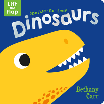 Board book Sparkle-Go-Seek Dinosaurs Book