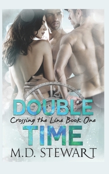 Double Time - Book #1 of the Crossing the Line