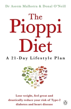 Paperback The Pioppi Diet: The 21-Day Anti-Diabetes Lifestyle Plan as followed by Tom Watson, author of Downsizing Book