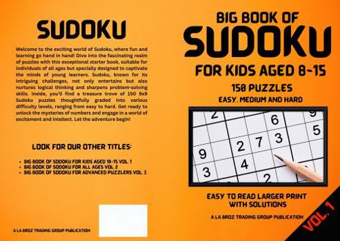 Paperback BIG BOOK OF SUDOKU FOR KIDS AGES 8-15: VOLUME 1 Book