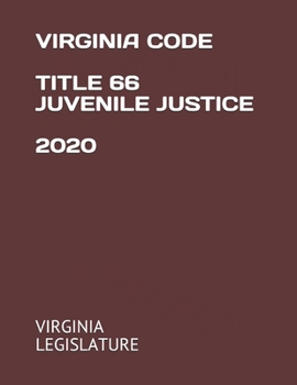 Paperback Virginia Code Title 66 Juvenile Justice 2020 Book