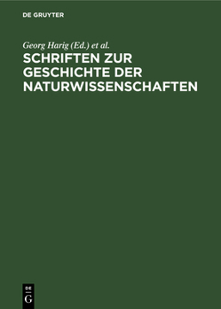 Hardcover Schriften Zur Geschichte Der Naturwissenschaften [German] Book