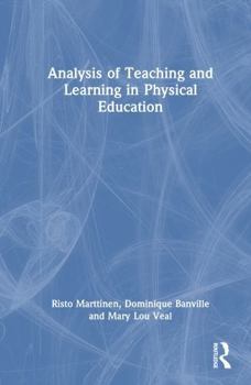 Hardcover Analysis of Teaching and Learning in Physical Education Book
