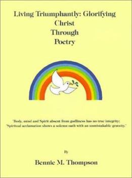 Living Triumphantly: Glorifying Christ Through Poetry