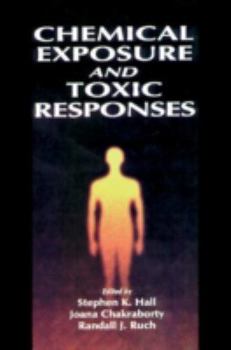 Hardcover Chemical Exposure and Toxic Responses Book