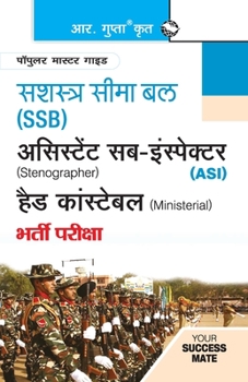 Paperback Ssb: ASI (Steno)/Head Constable (Ministerial) Recruitment Exam Guide [Hindi] Book