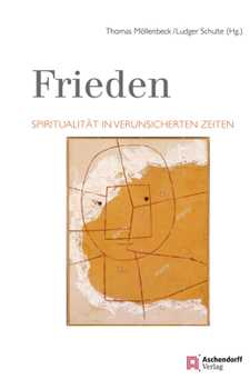 Hardcover Frieden: Spiritualitat in Verunsicherten Zeiten [German] Book