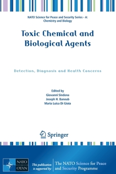 Paperback Toxic Chemical and Biological Agents: Detection, Diagnosis and Health Concerns Book