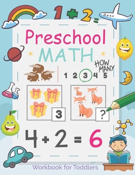 Paperback Preschool math workbook for toddlers: My first math practice workbook kids & toddlers, activity book for preschooler, kindergarten for Boys, Girls, Fu Book