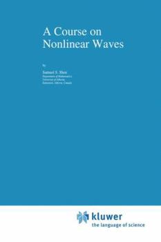 Hardcover A Course on Nonlinear Waves Book