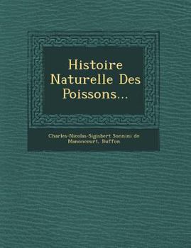 Paperback Histoire Naturelle Des Poissons... [French] Book