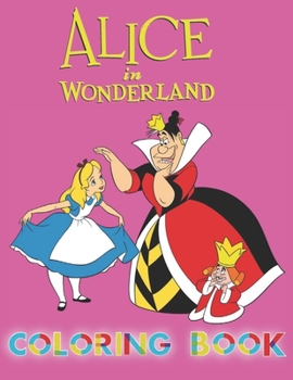 Paperback Alice in wonderland coloring book: great gift for Kids [French] Book