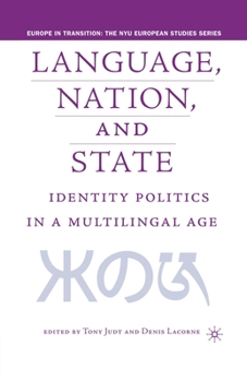 Paperback Language, Nation and State: Identity Politics in a Multilingual Age Book