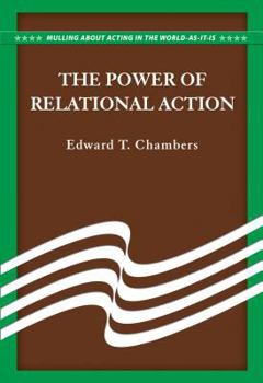 Paperback The Power of Relational Action Book