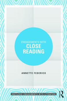 Paperback Engagements with Close Reading Book