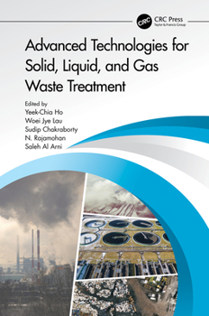 Hardcover Advanced Technologies for Solid, Liquid, and Gas Waste Treatment Book