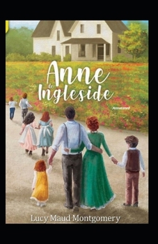 Anne of Ingleside Annotated
