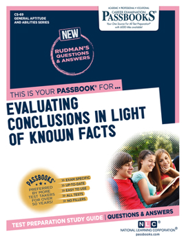 Paperback Evaluating Conclusions in Light of Known Facts (Cs-69): Passbooks Study Guide Volume 69 Book