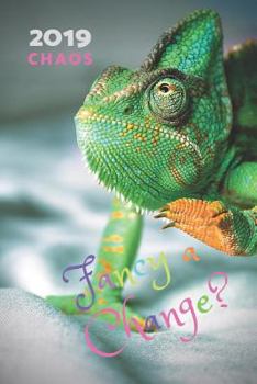 Paperback 2019 Chaos: Fancy a Change? Book