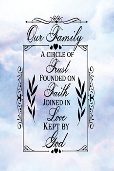 Daily Gratitude Journal: Our Family A Circle of Trust | Daily and Weekly Reflection | Positive Mindset Notebook | Cultivate Happiness Diary (Encouraging Quotes and Verses)