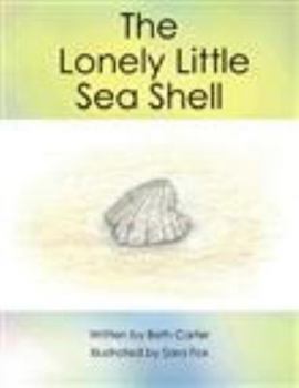 Paperback The Lonely Little Sea Shell Book
