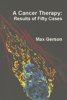 Paperback A Cancer Therapy: Results of Fifty Cases Book